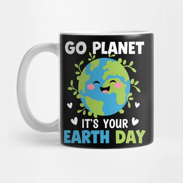 Earth Day 2025 Go Planet It's Your Earth Day by ArtistTee ⭐⭐⭐⭐⭐